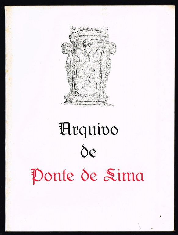 ARQUIVO DE PONTE DE LIMA (3 volumes)
